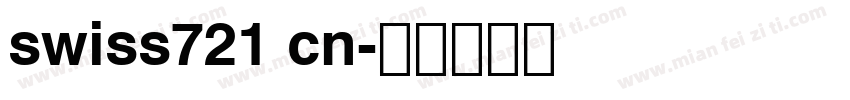 swiss721 cn字体转换